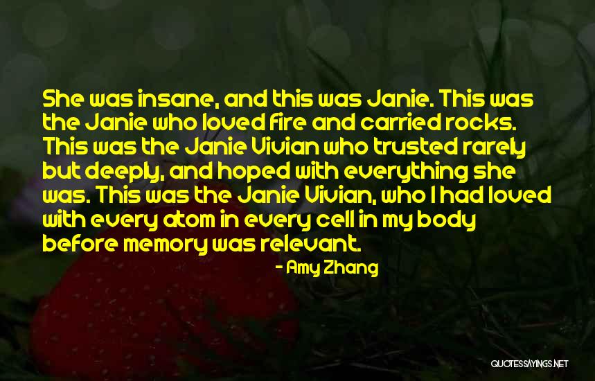 In Memory Of Our Loved Ones Quotes By Amy Zhang