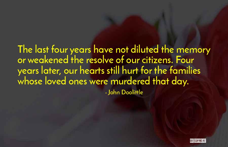 In Memory Of Our Loved Ones Quotes By John Doolittle