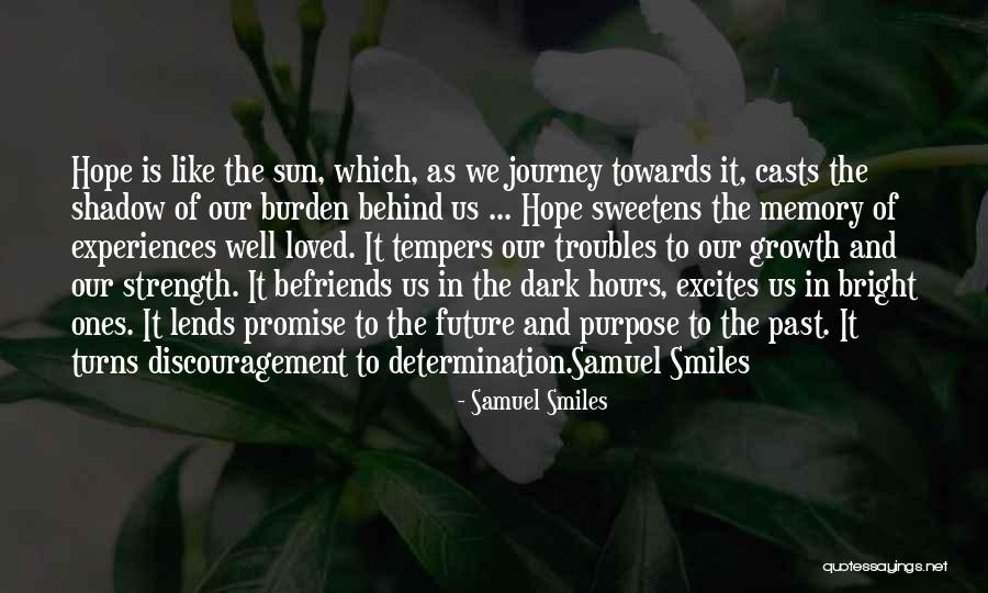 In Memory Of Our Loved Ones Quotes By Samuel Smiles