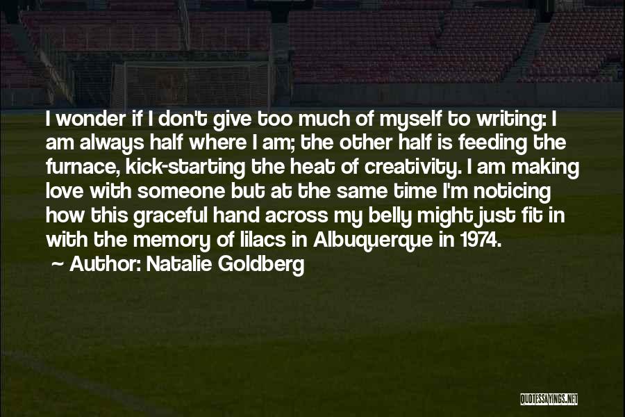 In Memory Of Someone Quotes By Natalie Goldberg