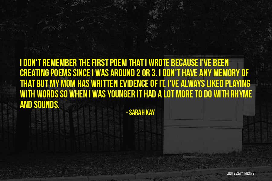 In Memory Poems In Memory Quotes By Sarah Kay In Memory Poems In Memory Quotes By Sarah Kay