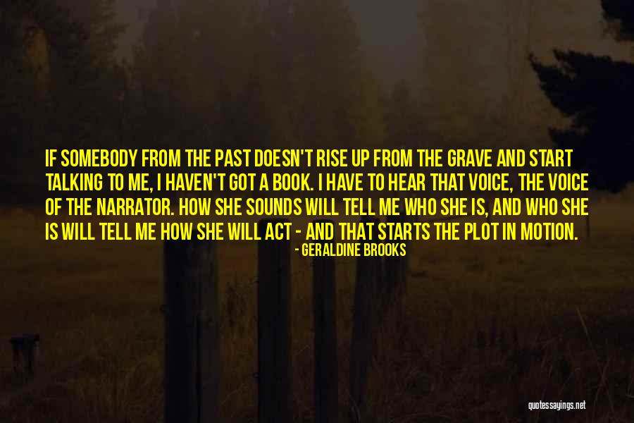 In Motion Quotes By Geraldine Brooks In Motion Quotes By Geraldine Brooks
