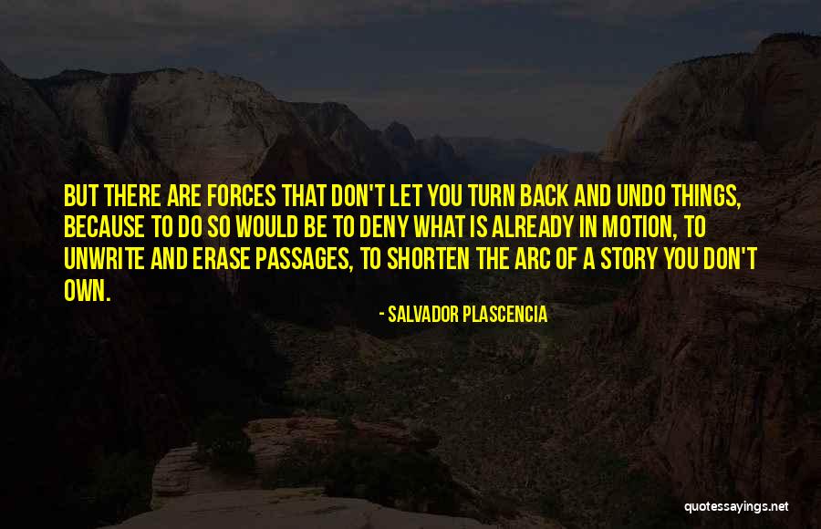 In Motion Quotes By Salvador Plascencia In Motion Quotes By Salvador Plascencia
