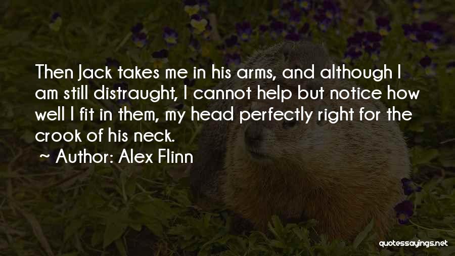 In My Arms Quotes By Alex Flinn