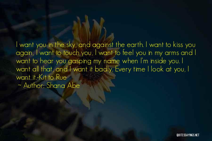 In My Arms Quotes By Shana Abe