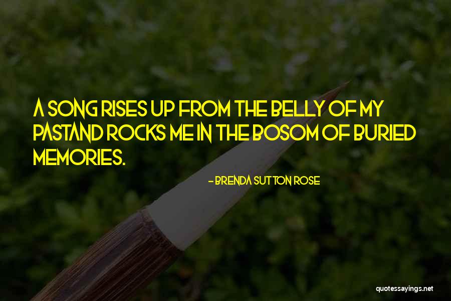 In My Bosom Quotes By Brenda Sutton Rose In My Bosom Quotes By Brenda Sutton Rose