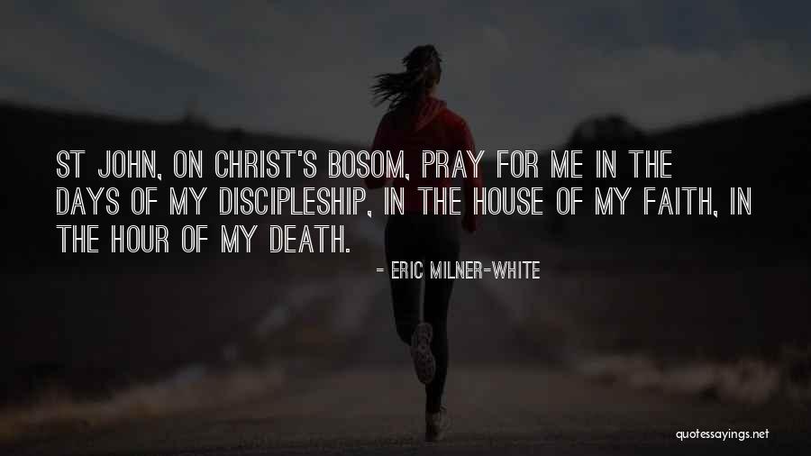 In My Bosom Quotes By Eric Milner-White In My Bosom Quotes By Eric Milner-White
