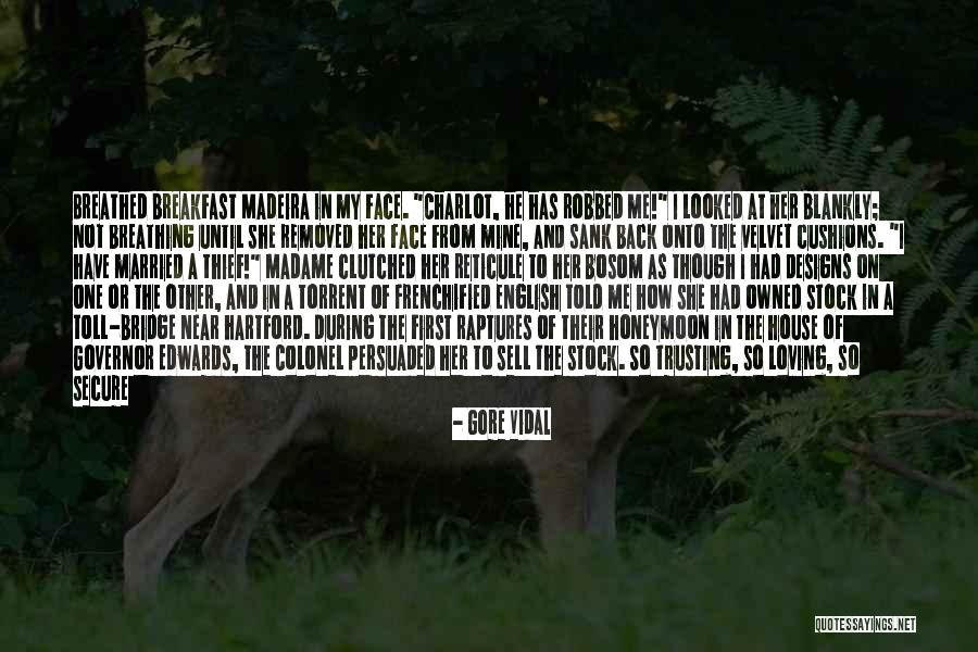 In My Bosom Quotes By Gore Vidal In My Bosom Quotes By Gore Vidal