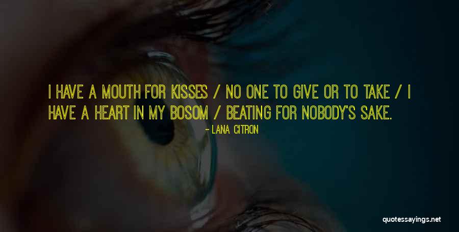 In My Bosom Quotes By Lana Citron In My Bosom Quotes By Lana Citron