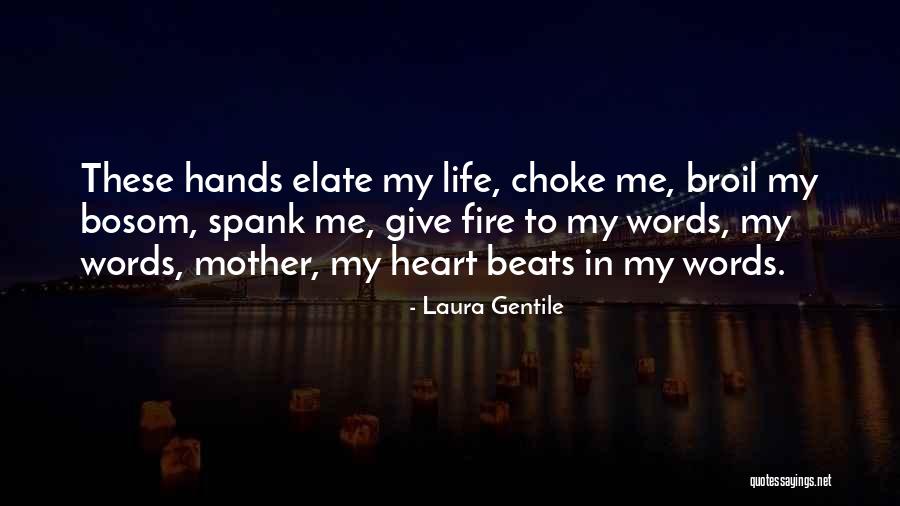 In My Bosom Quotes By Laura Gentile In My Bosom Quotes By Laura Gentile