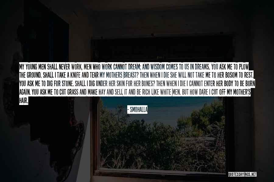 In My Bosom Quotes By Smohalla In My Bosom Quotes By Smohalla