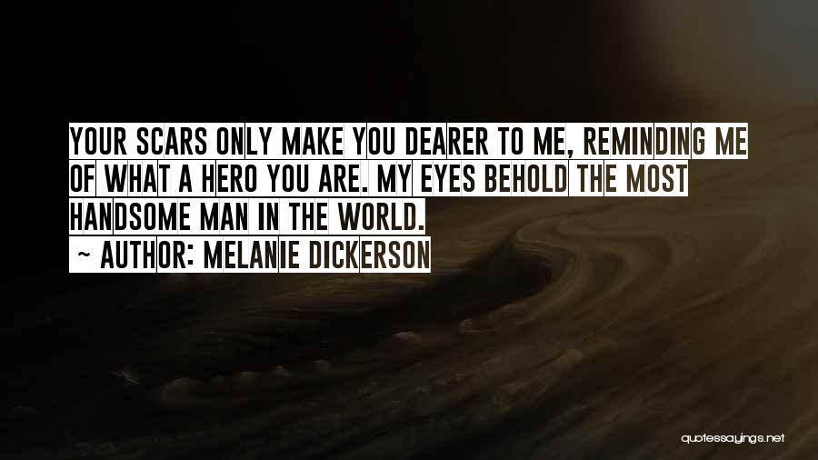 In My Daughter's Eyes Quotes By Melanie Dickerson