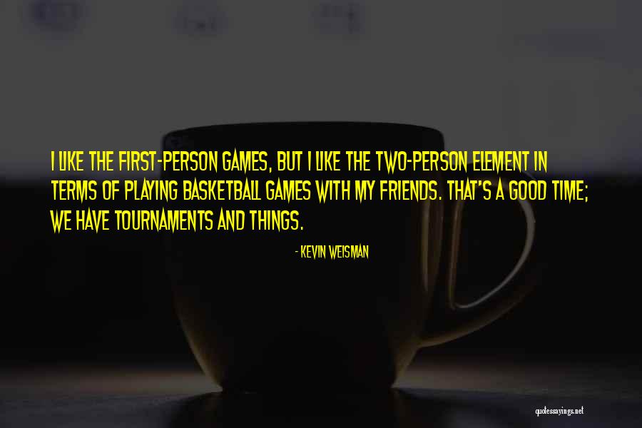 In My Element Quotes By Kevin Weisman In My Element Quotes By Kevin Weisman