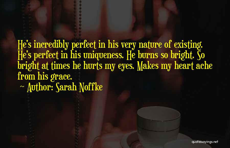 In My Eyes You Are Perfect Quotes By Sarah Noffke