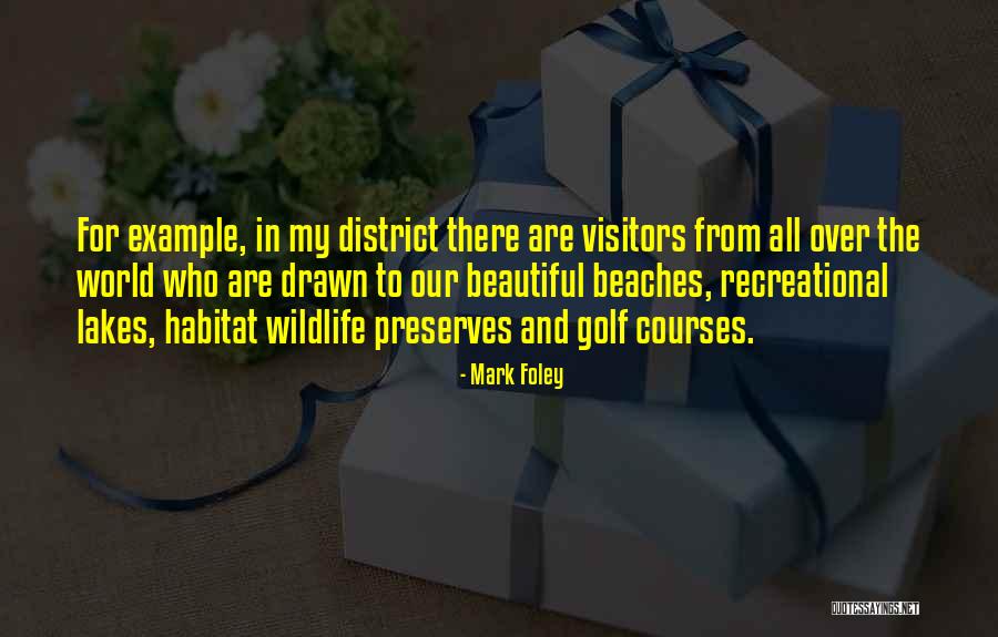 In My Habitat Quotes By Mark Foley In My Habitat Quotes By Mark Foley