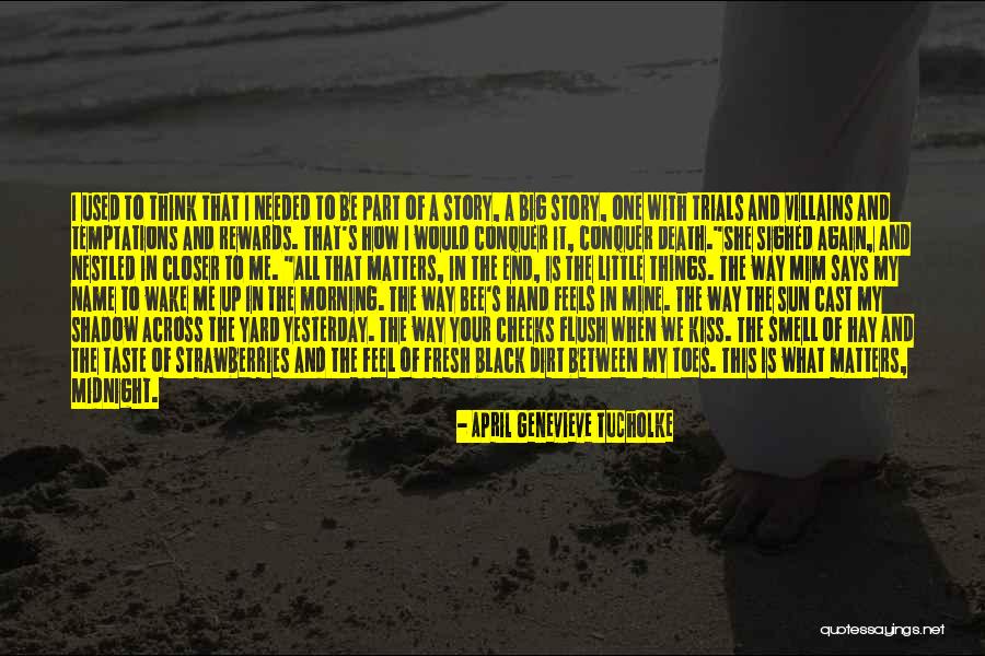 In My Hand Quotes By April Genevieve Tucholke In My Hand Quotes By April Genevieve Tucholke