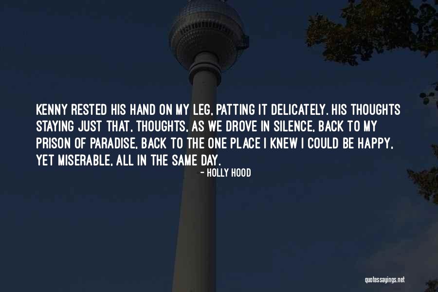 In My Hand Quotes By Holly Hood