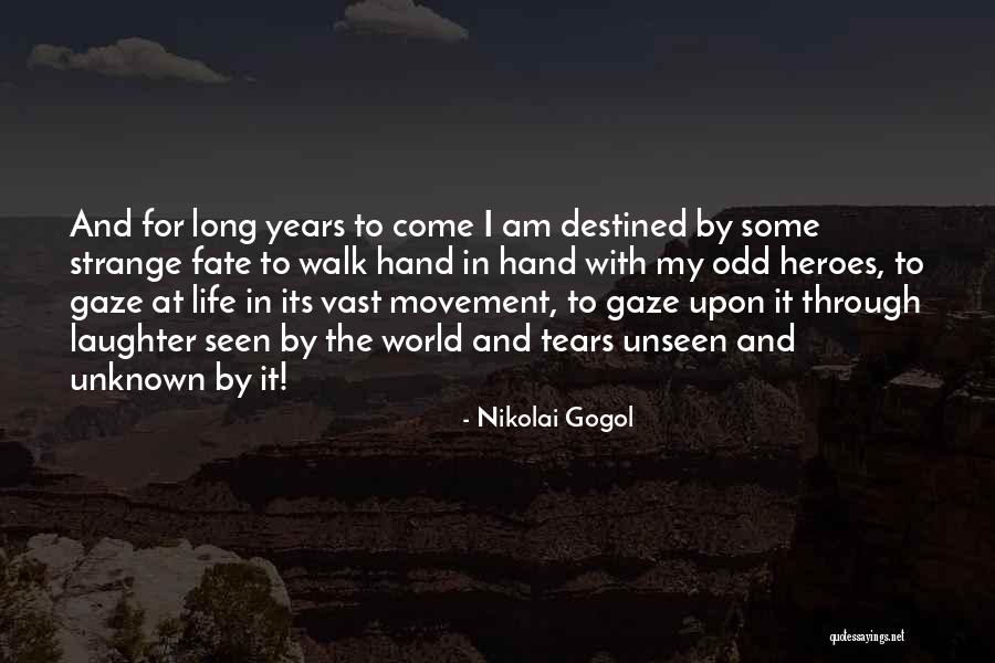 In My Hand Quotes By Nikolai Gogol