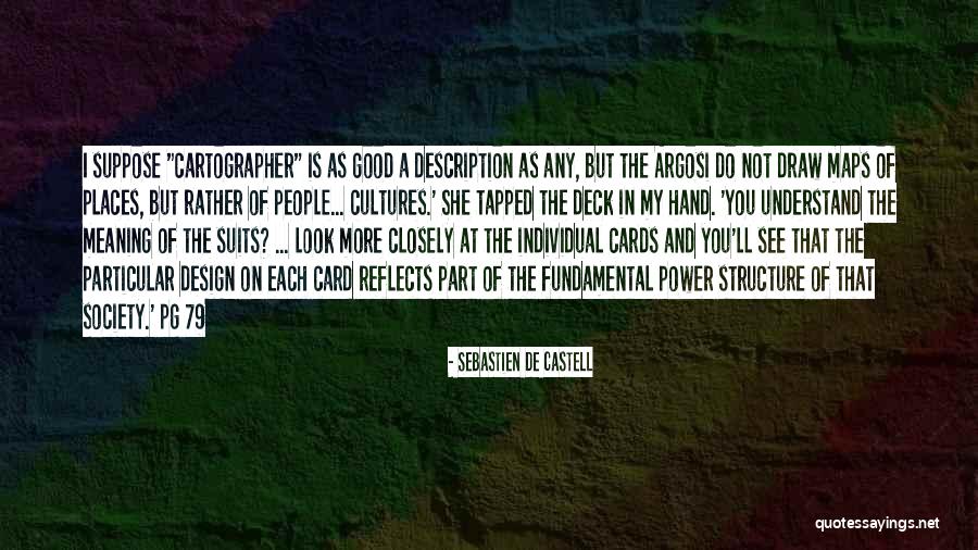In My Hand Quotes By Sebastien De Castell In My Hand Quotes By Sebastien De Castell