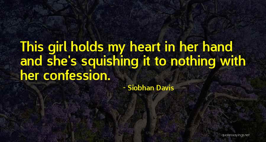 In My Hand Quotes By Siobhan Davis In My Hand Quotes By Siobhan Davis