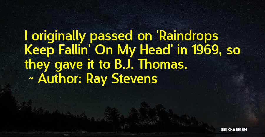 In My Head Quotes By Ray Stevens