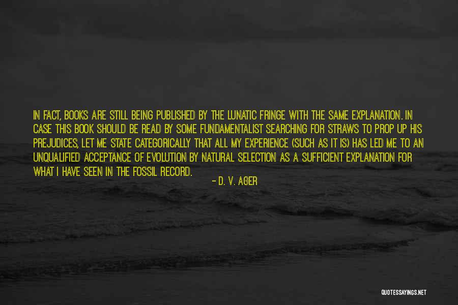 In My Natural State Quotes By D. V. Ager In My Natural State Quotes By D. V. Ager