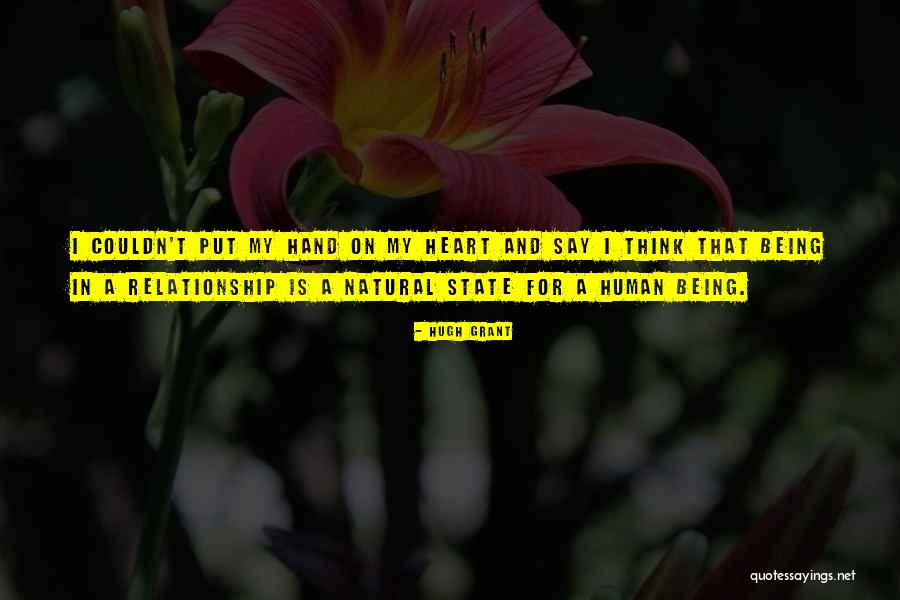 In My Natural State Quotes By Hugh Grant In My Natural State Quotes By Hugh Grant