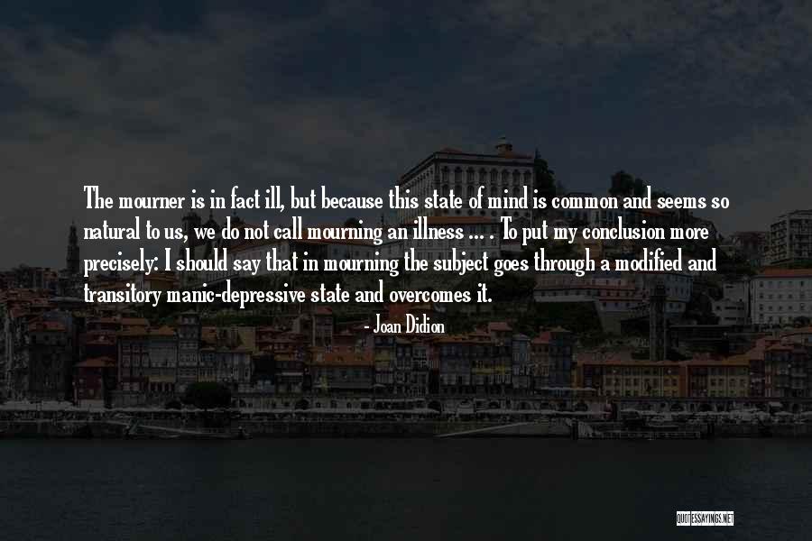 In My Natural State Quotes By Joan Didion In My Natural State Quotes By Joan Didion