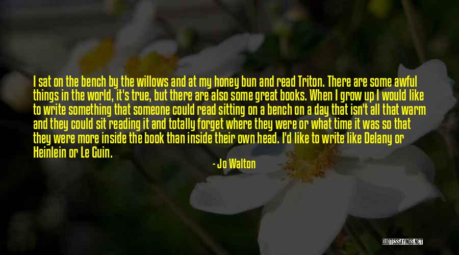 In My Own World Quotes By Jo Walton In My Own World Quotes By Jo Walton