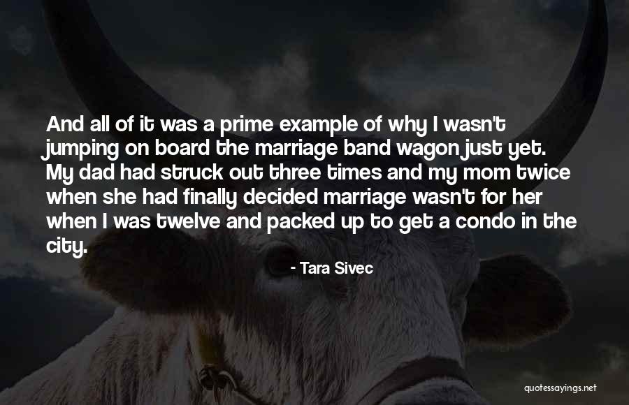 In My Prime Quotes By Tara Sivec In My Prime Quotes By Tara Sivec