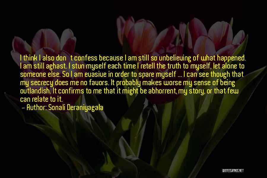 In My Spare Time Quotes By Sonali Deraniyagala