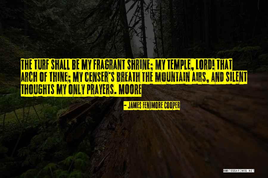 In My Thoughts And Prayers Quotes By James Fenimore Cooper In My Thoughts And Prayers Quotes By James Fenimore Cooper