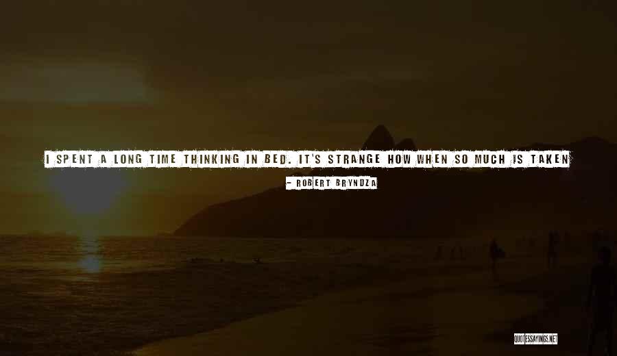 In My Thoughts And Prayers Quotes By Robert Bryndza In My Thoughts And Prayers Quotes By Robert Bryndza