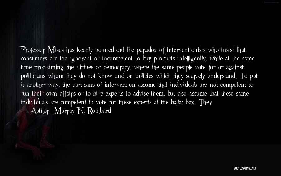 In N Out Quotes By Murray N. Rothbard