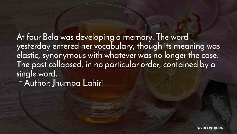 In No Particular Order Quotes By Jhumpa Lahiri