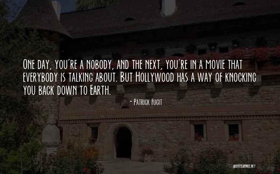 In One Day Quotes By Patrick Fugit