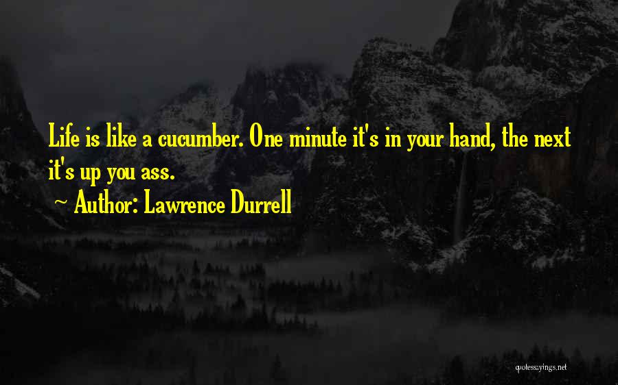 In One Minute Quotes By Lawrence Durrell