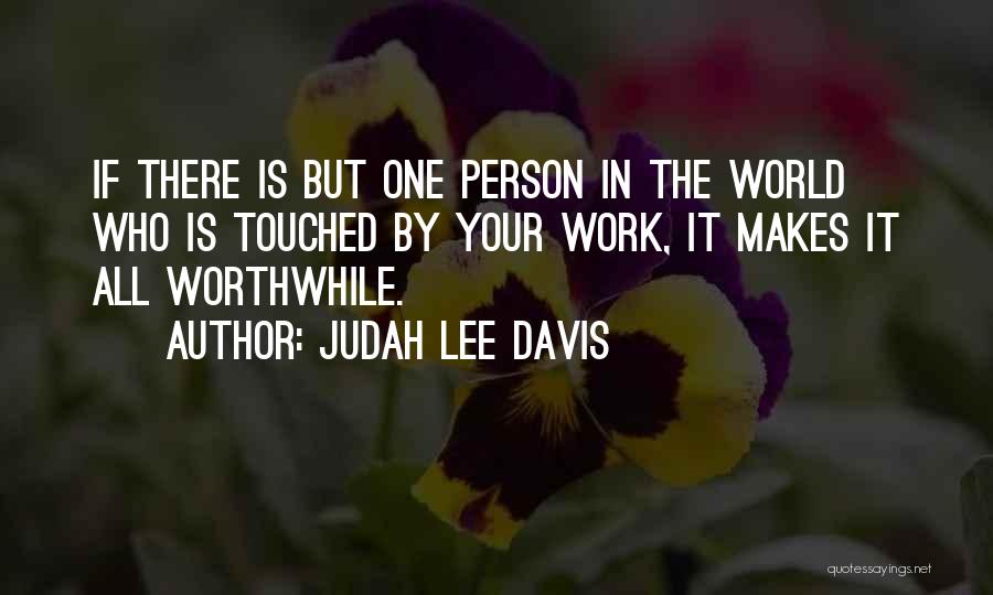 In One Person Quotes By Judah Lee Davis