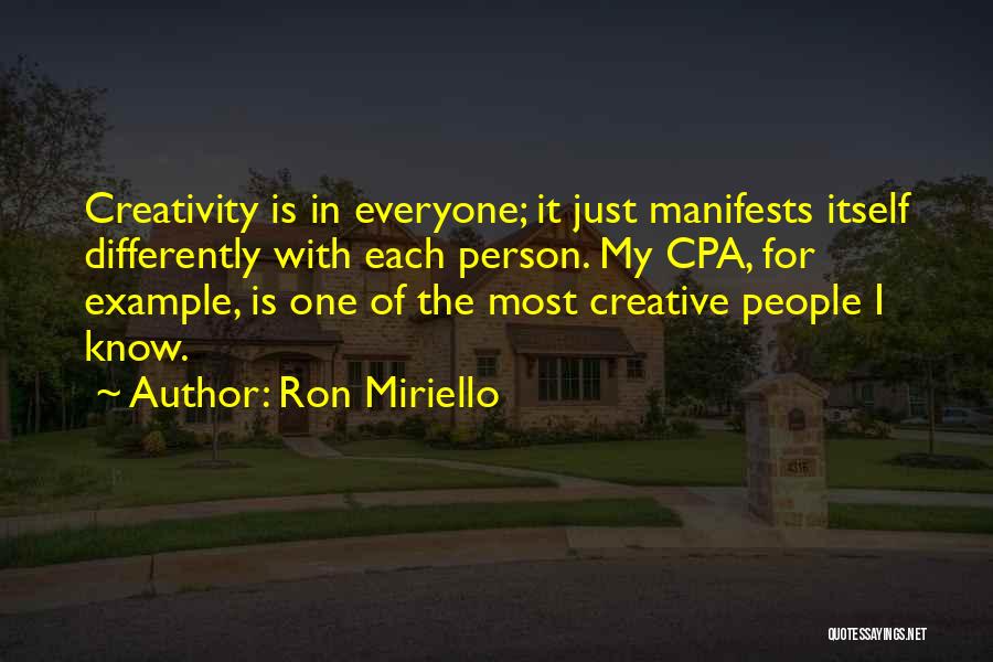 In One Person Quotes By Ron Miriello