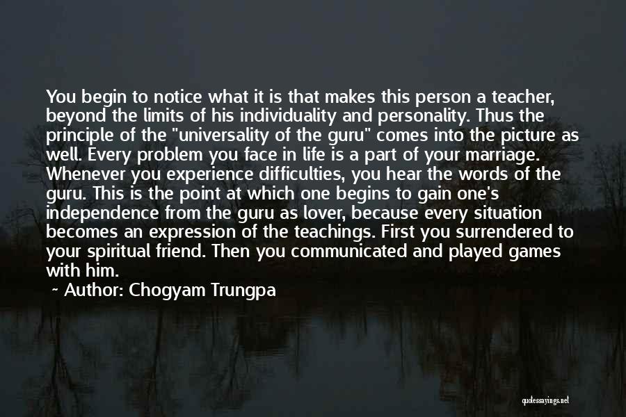 In One Picture Quotes By Chogyam Trungpa