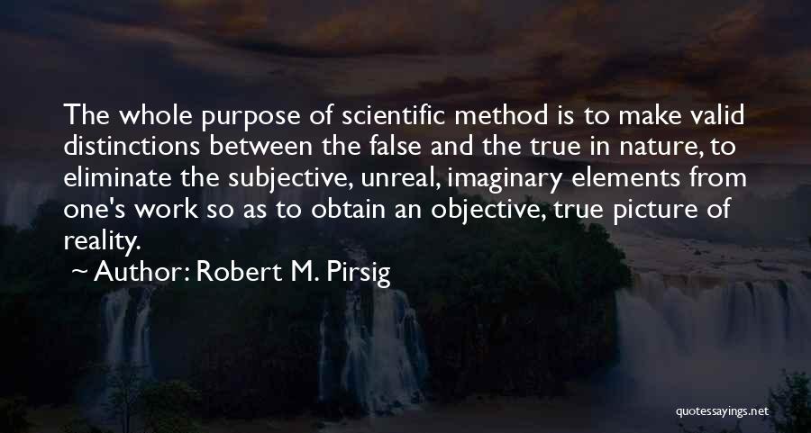 In One Picture Quotes By Robert M. Pirsig