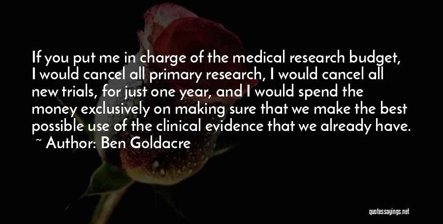 In One Year Quotes By Ben Goldacre
