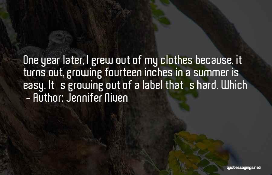 In One Year Quotes By Jennifer Niven