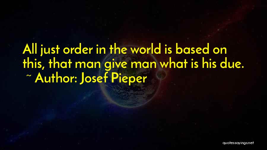In Order Quotes By Josef Pieper