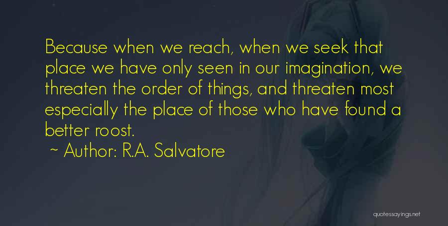 In Order Quotes By R.A. Salvatore