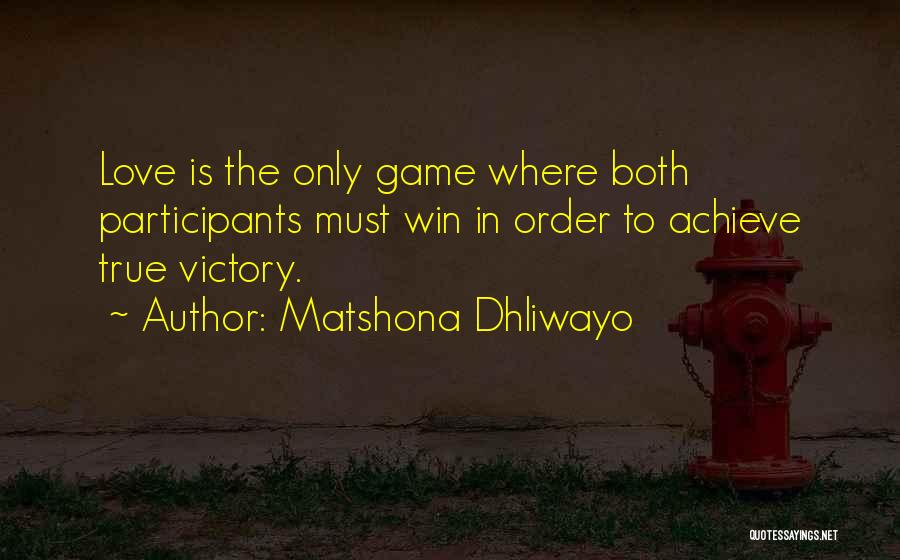 In Order To Achieve Quotes By Matshona Dhliwayo