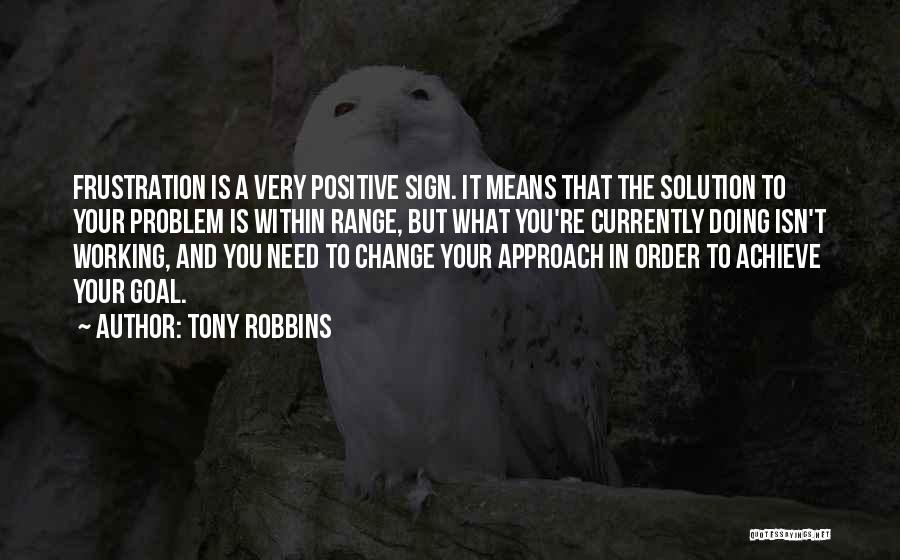 In Order To Achieve Quotes By Tony Robbins