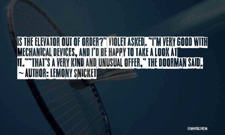 In Order To Be Happy You Have To Let Go Quotes By Lemony Snicket