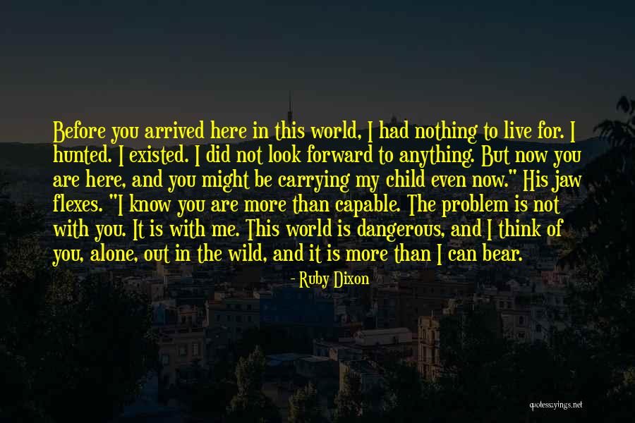In Order To Contemplate Quotes By Ruby Dixon In Order To Contemplate Quotes By Ruby Dixon