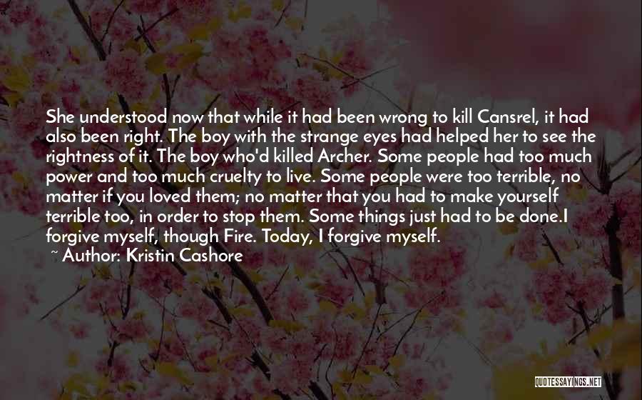 In Order To Forgive Quotes By Kristin Cashore